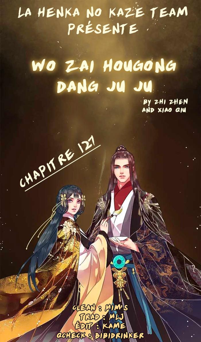 Wo Zai Hougong Dang Ju Ju: Chapter 127 - Page 1